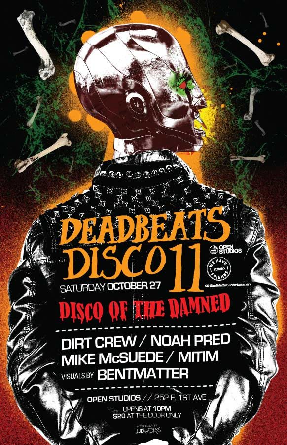 Open Studios | Poster - "Deadbeats Disco 11" October 27, 2012