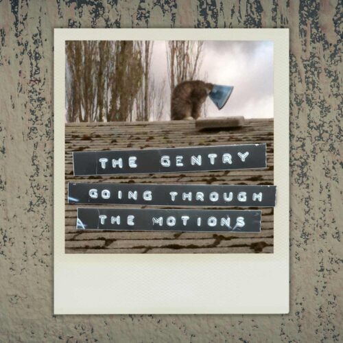 The Gentry | Music Packaging Design | "Going Through The Motions" Single Cover