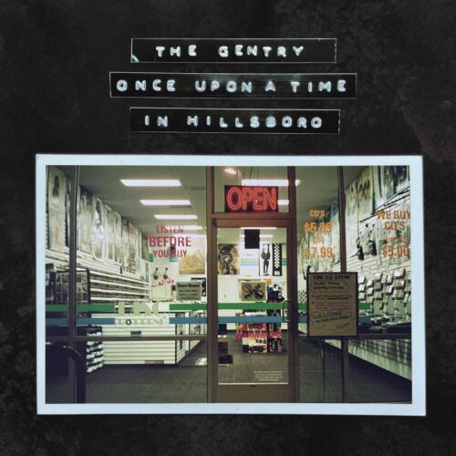 The Gentry | Music Packaging Design | "Once Upon A Time In Hillsboro" LP front cover